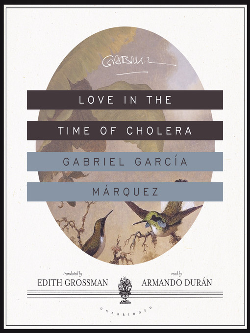 Title details for Love in the Time of Cholera by Gabriel García Márquez - Wait list